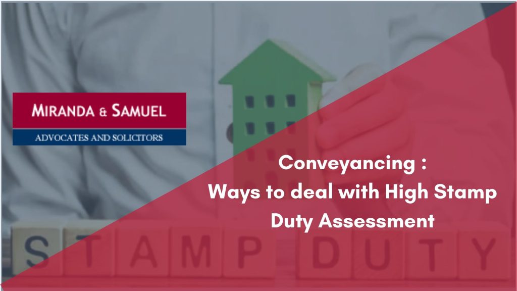 Ways to deal with high stamp duty assessment