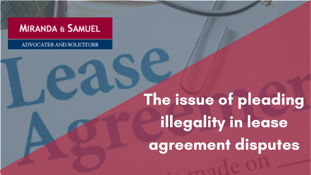 The issue of pleading illegality in lease agreement disputes